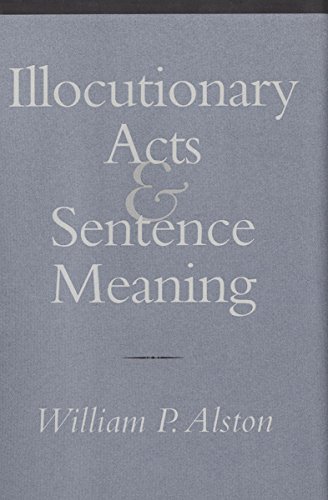 Illocutionary acts and sentence meaning Cover