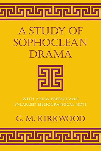 A Study of Sophoclean drama Cover