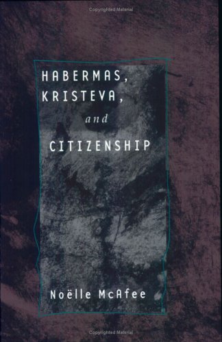 Habermas, Kristeva, and citizenship Cover