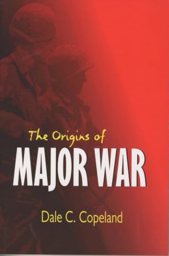 The Origins of Major War (Cornell Studies in Security Affairs) Cover