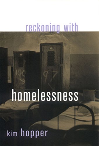 Reckoning With Homelessness (The Anthropology of Contemporary Issues) Cover