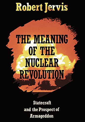 The meaning of the nuclear revolution Cover