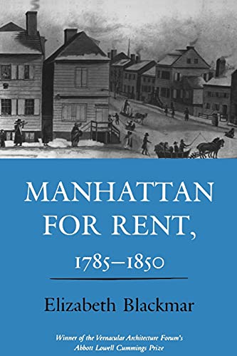 Manhattan for Rent, 1785-1850. Cover