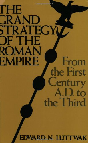 The Grand Strategy of the Roman Empire Cover