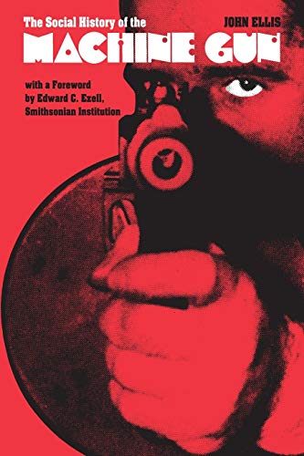 The social history of the machine gun Cover