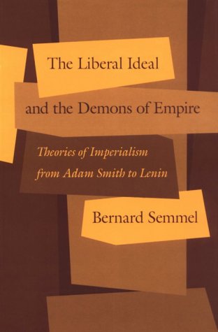 The liberal ideal and the demons of empire Cover