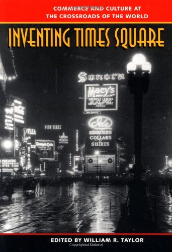 Inventing Times Square Cover