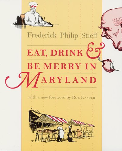 Eat, drink & be merry in Maryland Cover