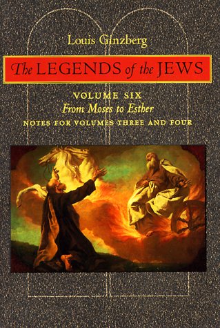 The Legends of the Jews: From Moses to Esther Cover