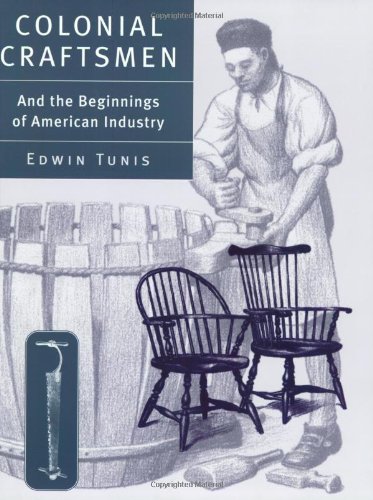 Colonial craftsmen and the beginnings of American industry Cover