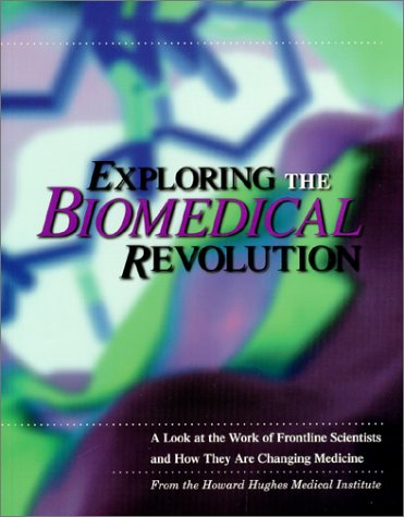 Exploring the biomedical revolution Cover