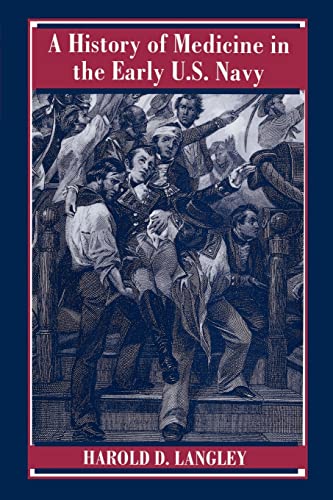 A History of Medicine in the Early U.S. Navy Cover