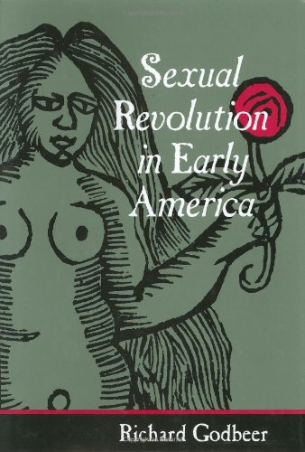 Sexual revolution in early America Cover