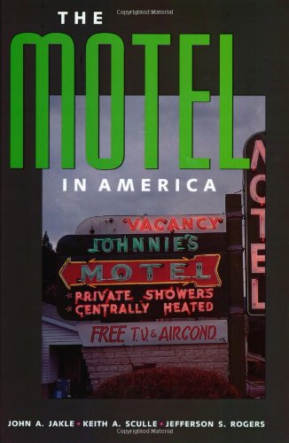 The Motel in America (The Road and American Culture) Cover
