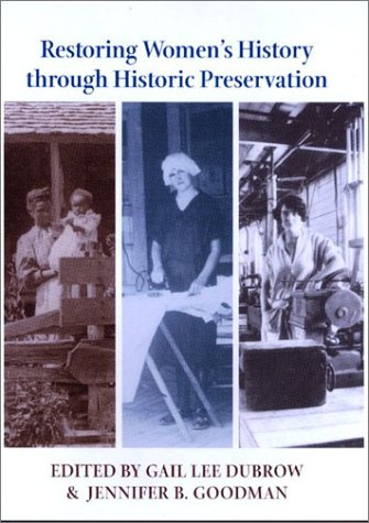 Restoring women's history through historic preservation Cover