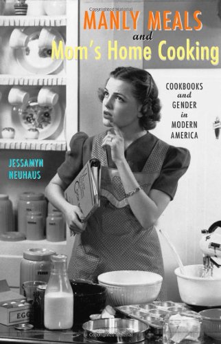 Manly Meals and Mom's Home Cooking Cover