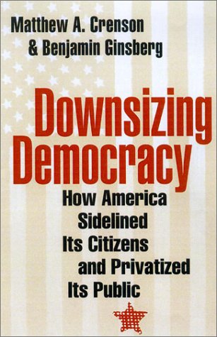 Downsizing Democracy Cover