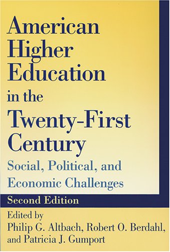 American higher education in the twenty-first century Cover