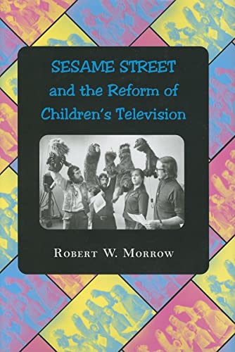 Sesame Street and the reform of children's television Cover