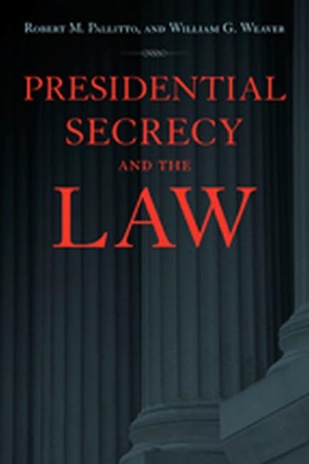 Presidential Secrecy and the Law Cover