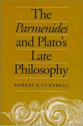 The Parmenides and Plato's late philosophy Cover