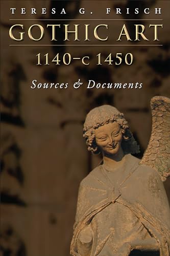 Gothic Art, 1140-c. 1450: Sources and Documents Cover