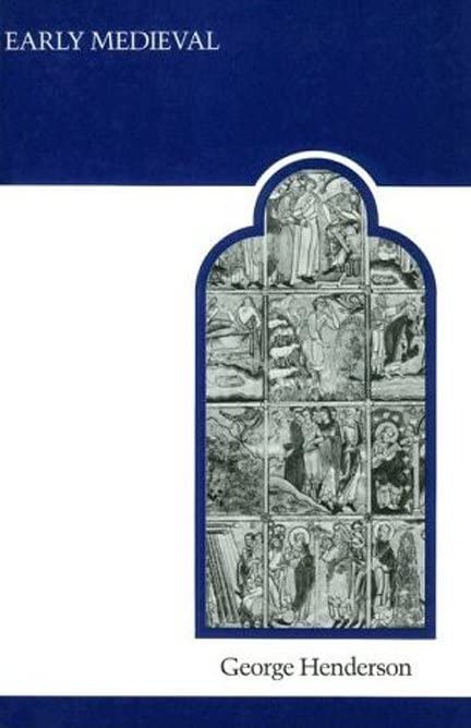 Early Medieval: Style and Civilization Cover
