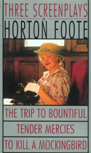 To kill a mockingbird ; Tender mercies ; and, The trip to Bountiful Cover