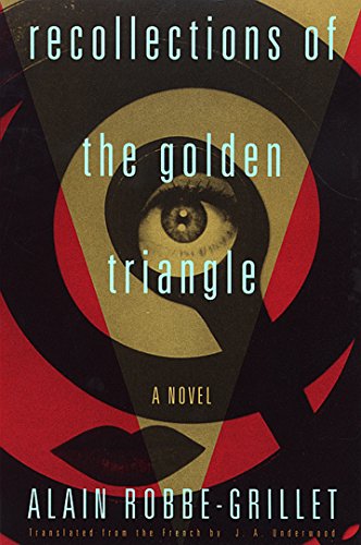 Recollections of the Golden Triangle (Robbe-Grillet, Alain) Cover