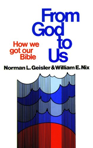From God To Us:How We Got Our Bible Cover