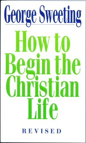 How to begin the Christian life Cover