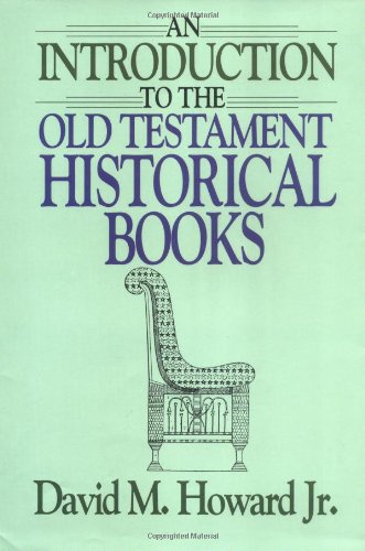 An introduction to the Old Testament Historical Books Cover