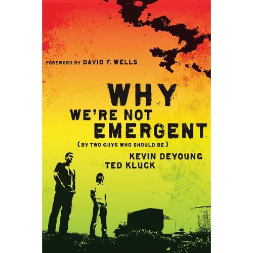 Why We're Not Emergent Cover