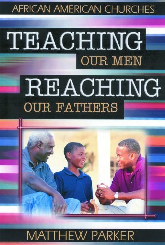 Teaching our men, reaching our fathers Cover