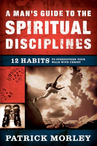 A Man's Guide to the Spiritual Disciplines Cover
