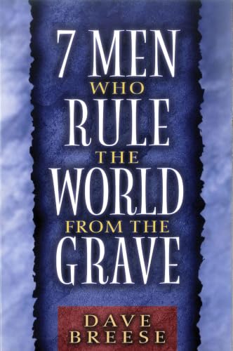 Seven Men Who Rule the World From the Grave Cover