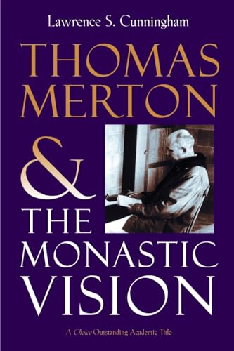 Thomas Merton and the monastic vision Cover