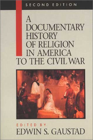 A documentary history of religion in America Cover