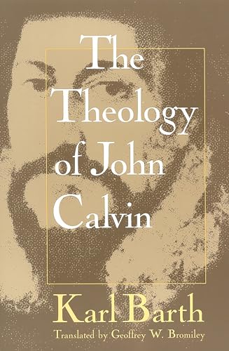 The theology of John Calvin Cover