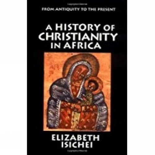 A history of Christianity in Africa Cover