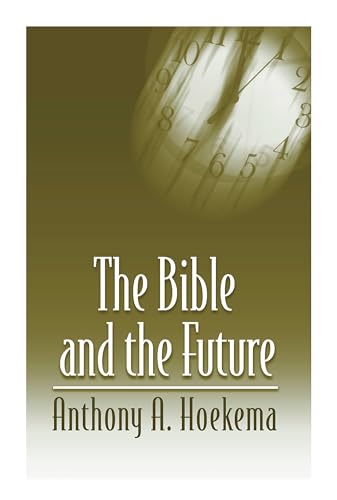 The Bible and the Future Cover