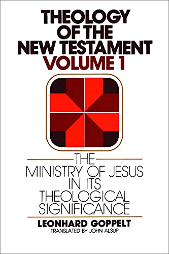 The Ministry of Jesus in Its Theological Significance (Theology of the New Testament) Cover