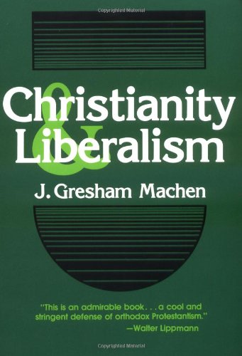 Christianity and Liberalism Cover