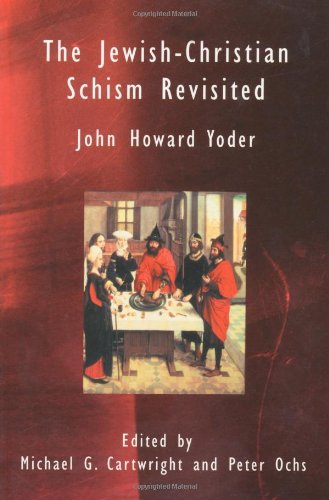 The Jewish-Christian Schism Revisited Cover