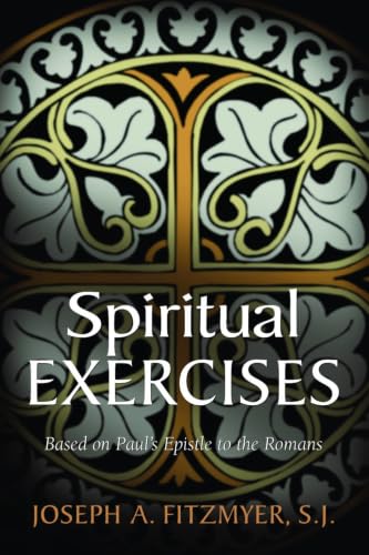Spiritual exercises based on Paul's Epistle to the Romans Cover