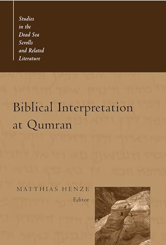 Biblical Interpretation At Qumran (Studies in the Dead Sea Scrolls and Related Literature) Cover