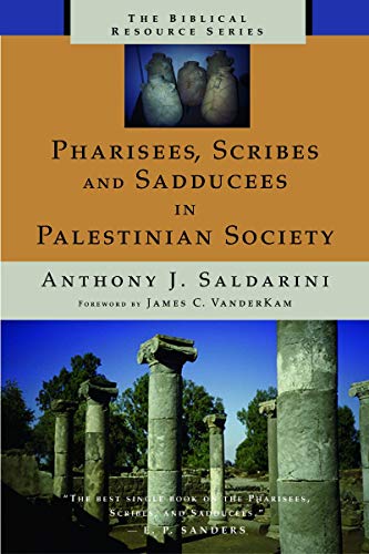 Pharisees, scribes and Sadducees in Palestinian society Cover