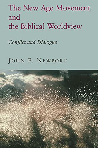 The New Age movement and the biblical worldview Cover