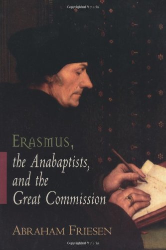 Erasmus, the Anabaptists, and the Great Commission Cover