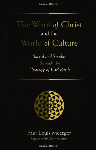 The Word of Christ and the World of Culture Cover
